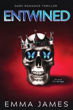 Entwined - Book #4 of the Hell's Bastard