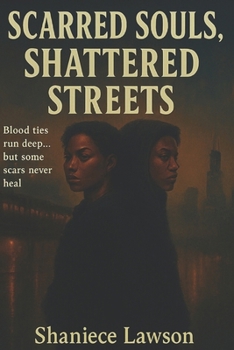 Paperback Scarred Souls, Shattered Streets Book