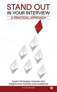 Paperback Stand Out In Your Interview: A Practical Approach Book