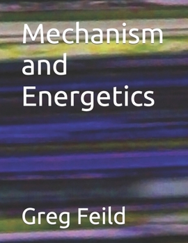 Paperback Mechanism and Energetics Book