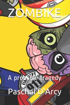 Paperback Zombike: A probable tragedy Book