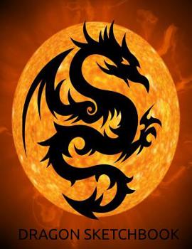 Dragon Sketchbook: Inspirational Large Dragon Journal Sketch Book for Sketching, Doodling and Drawing, Pad for Kids