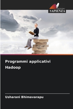 Paperback Programmi applicativi Hadoop [Italian] Book