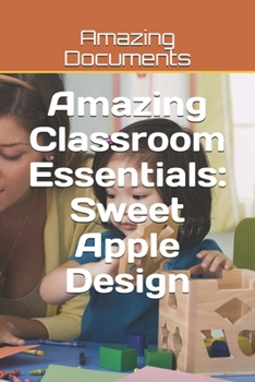 Paperback Amazing Classroom Essentials: Sweet Apple Design Book