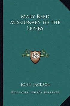 Paperback Mary Reed Missionary to the Lepers Book