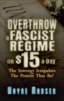 Paperback Overthrow a Fascist Regime on $15 a Day Book