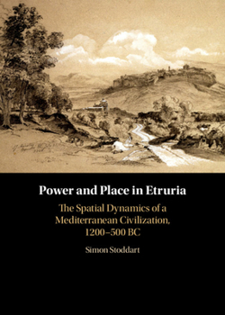 Hardcover Power and Place in Etruria Book