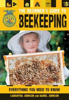 Paperback The Beginner's Guide to Beekeeping Book