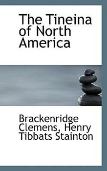 Paperback The Tineina of North America Book