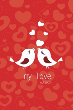 Paperback My Love Notebook, Blank Write-in Journal, Dotted Lines, Wide Ruled, Medium (A5) 6 x 9 In (Red) Book
