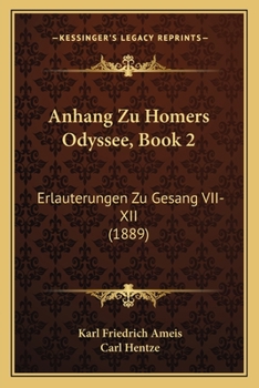 Paperback Anhang Zu Homers Odyssee, Book 2: Erlauterungen Zu Gesang VII-XII (1889) [German] Book