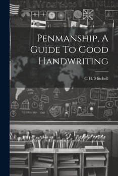 Paperback Penmanship, A Guide To Good Handwriting Book