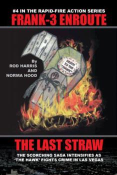 Hardcover Frank-3 Enroute: The Last Straw Book