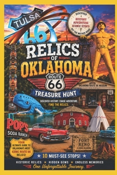 Relics of Oklahoma: Route 66 Treasure Hunt