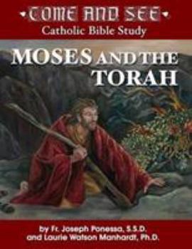 Paperback Moses and the Torah: Exodus, Leviticus, Numbers, Deuteronomy Book