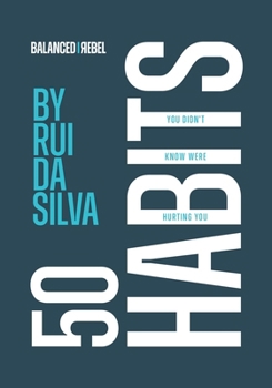 Paperback 50 Habits You Didn't Know Were Hurting You Book
