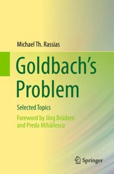 Paperback Goldbach's Problem: Selected Topics Book