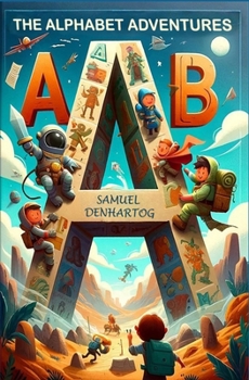 Paperback The Alphabet Adventures Book