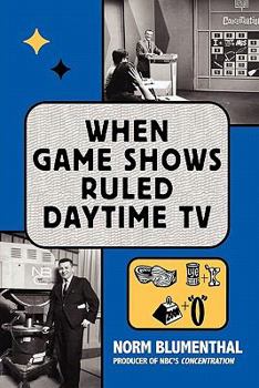 Paperback When Game Shows Ruled Daytime TV Book