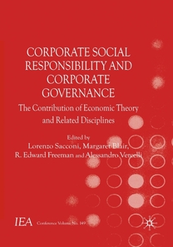 Paperback Corporate Social Responsibility and Corporate Governance: The Contribution of Economic Theory and Related Disciplines Book