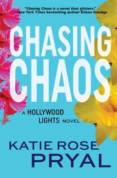 Paperback Chasing Chaos: A Hollywood Lights Novel Book