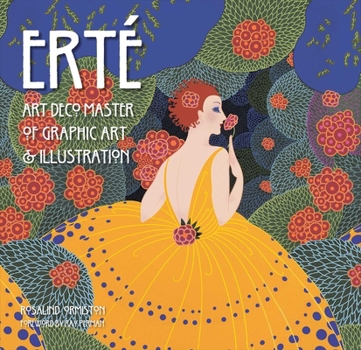 Hardcover Erté: Art Deco Master of Graphic Art & Illustration Book
