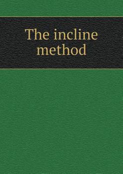 Paperback The incline method Book