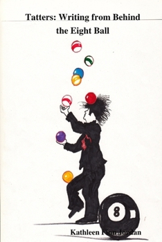 Paperback Tatters: Writing from Behind the Eight Ball Book