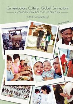 Contemporary Cultures, Global Connections: Anthropology for the 21st Century