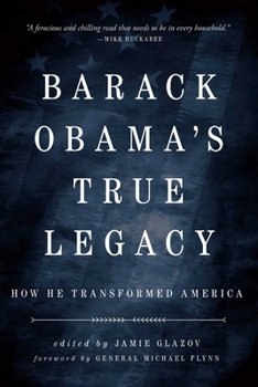 Paperback Obama's True Legacy: How He Transformed America Book