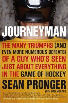 Hardcover Journeyman: The Many Triumphs (and Even More Defeats) Of A Guy Who's Seen Book