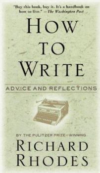 Paperback How to Write: Advice and Reflections Book