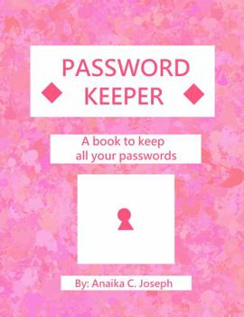 Paperback Password Keeper: A book to keep all your passwords Book