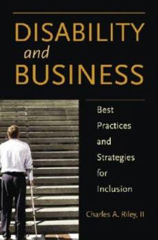 Hardcover Disability And Business: Best Practices And Strategies for Inclusion Book