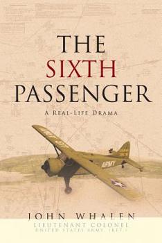 Paperback The Sixth Passenger: A Real-Life Drama Book