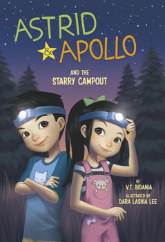Astrid & Apollo and the Starry Campout - Book  of the Astrid and Apollo