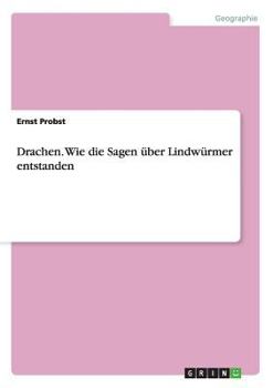 Paperback Drachen. Wie die Sagen über Lindwürmer entstanden [German] Book