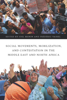 Paperback Social Movements, Mobilization, and Contestation in the Middle East and North Africa Book