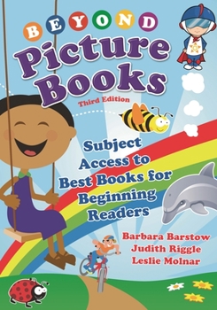 Hardcover Beyond Picture Books: Subject Access to Best Books for Beginning Readers Book