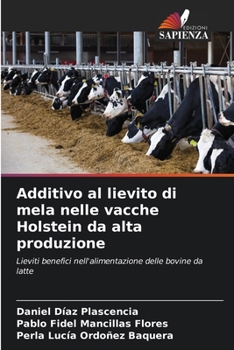 Paperback Additivo al lievito di mela nelle vacche Holstein da alta produzione [Italian] Book