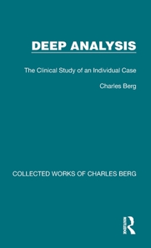 Hardcover Deep Analysis: The Clinical Study of an Individual Case Book