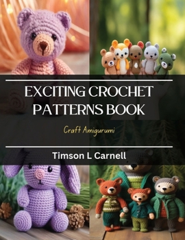 Paperback Exciting Crochet Patterns Book: Craft Amigurumi Book