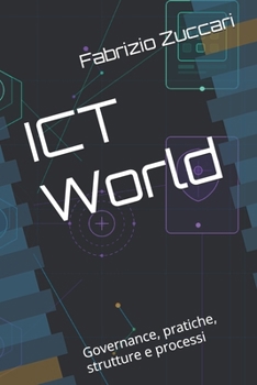 Paperback ICT World: Governance, pratiche, strutture e processi [Italian] Book