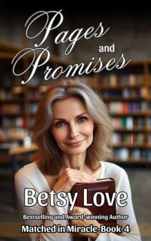 Paperback Pages and Promises (Matched in Miracle) Book