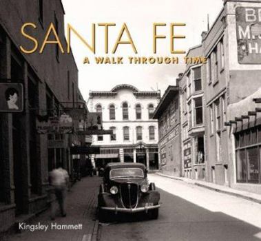 Hardcover Santa Fe: A Walk Through Time Book