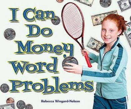 I Can Do Money Word Problems - Book  of the I Like Money Math!