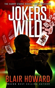 Jokers Wild: The Harry Starke Novels Book 18