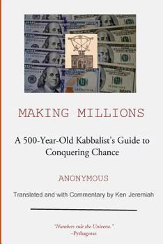 Paperback Making Millions: A 500-year-old Kabbalist's Guide to Conquering Chance Book