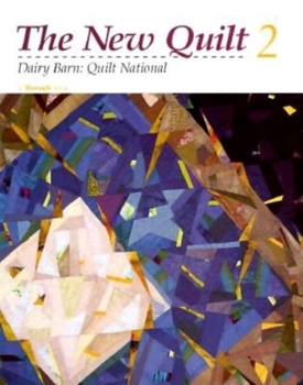 Paperback The New Quilt 2: Dairy Barn Quilt National 1993 Book