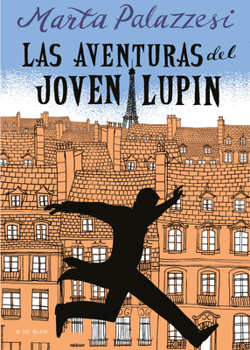 Hardcover Las Aventuras del Joven Lupin / The Adventures of Young Lupin [Spanish] Book